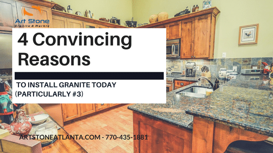 4 Convincing Reasons To Install Granite Countertops For Kitchen Today