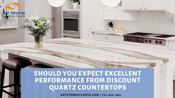 Should You Expect Excellent Performance From Discount Quartz