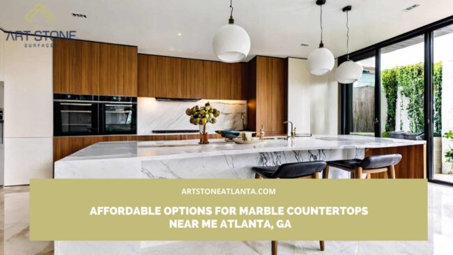 Affordable Options for Marble Countertops near me Atlanta, GA Marble Countertops near me Atlanta