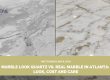 marble look quartz vs marble Atlanta